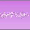 loyaltylovebout